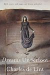 Dreams Underfoot: The Newford Collection