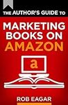 The Author's Guide to Marketing Boo
