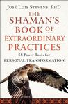 The Shaman's Book of Extraordinary 