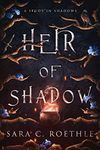 Heir of Shadow (A Study in Shadows Book 3)