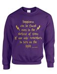 ALLNTRENDS Adult Crewneck Happiness Can Be Found Even in The Darkest (L, Purple)