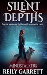 Silent Depths: A Psychic Suspense Thriller with a Romantic Twist (Mind Stalkers Book 1)