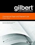 Gilbert Law Summaries on Commercial Paper and Payment Law