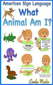 American Sign Language What Animal Am I (English Edition)