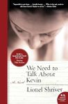 We Need to Talk About Kevin: A Haunting Story about a Mother's Response to her Son's Violence