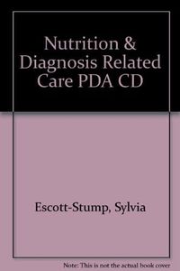 Nutrition & Diagnosis Related Care PDA CD