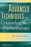 Advanced Techniques for Counseling and Psychotherapy