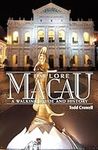 Explore Macau: A Walking Guide and 