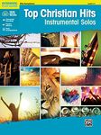 Top Christian Hits Instrumental Solos: Alto Sax, Book and Online Audio/Software/PDF