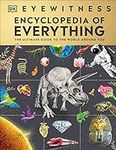 Eyewitness Encyclopedia of Everythi