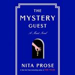 The Mystery Guest: A Maid Novel