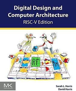 Digital Design and Computer Architecture, RISC-V Edition