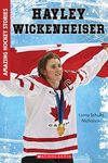 Hayley Wickenheiser (Amazing Hockey Stories)