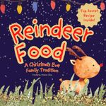 Reindeer Food: A Christmas Eve Family Tradition