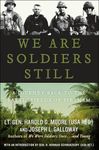 We Are Soldiers Still: A Journey Back to the Battlefields of Vietnam