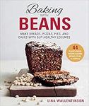 Baking with Beans: Make Breads, Piz