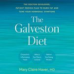 The Galveston Diet: The Doctor-Deve