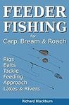 Feeder Fishing for Carp Bream and R