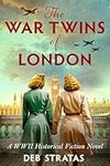The War Twins of London: A WWII His