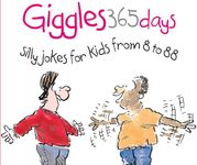 365 Giggles: Silly Jokes for Kids from 8 to 88 (365 Great Days)