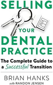 Selling Your Dental Practice: The Complete Guide to a Successful Transition