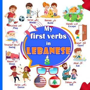 My first verbs in Lebanese: (part III) Learning the Arabic Lebanese for kids