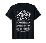 The Auntie Code - Best Aunt Sister Niece Nephew Funny Gift T-Shirt