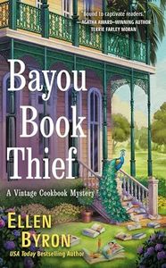 Bayou Book Thief (A Vintage Cookbook Mystery)