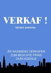 VERKAF !: Är Wunneng Verkafen zum beschte Präis ouni Agence (Luxembourgish Edition)