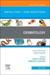 Dermatology, An Issue of Veterinary Clinics of North America: Exotic Animal Practice (Volume 26-2) (The Clinics: Veterinary Medicine, Volume 26-2)