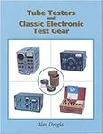 Tube Testers and Classic Electronic