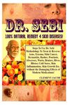 Dr. Sebi 100% Natural Remedy 4 Skin Diseases!: Steps To Use Dr. Sebi Methodology To Treat & Reverse: Acne, Eczema, Skin Cancer, Dermatitis, Rashes, Psoriasis, Abscesses, Warts, Bruises, Hives, Blister, Cold Sores, Skin Inflammation, Skin Growth Etc...