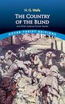 The Country of the Blind: and Other Science-Fiction Stories