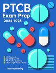 PTCB Exam Prep: The Most Comprehensive Study Guide with 790 Questions, 5 Practice Tests, Tips & Tricks, and Proven Strategies for the Pharmacy Technician Certification