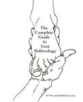 The Complete Guide to Foot Reflexology