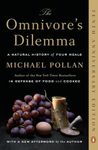 Omnivore's Dilemma: A Natural History of Four Meals