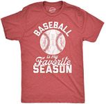 Mens Baseball Is My Favorite Season Tshirt Funny Summer Sports Softball Novelty Tee (Heather Red) - XL