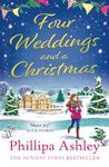 Four Weddings and a Christmas: Curl up with the cosiest Sunday Times bestseller of 2023, perfect for fans of Katie Fforde, Cathy Bramley and Trisha Ashley