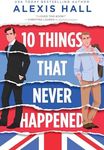 10 Things That Never Happened (Material World Book 1)