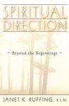 Spiritual Direction: Beyond the Beginnings