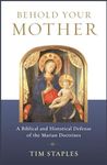 Behold Your Mother: A Biblical