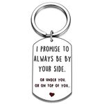 Funny Boyfriend Gifts from Girlfriend Funny Valentines Keychains for Boyfriend Men Husband - I Promise to Always Be by Your Side Key Ring