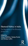 Electoral Politics in India: The Resurgence of the Bharatiya Janata Party