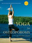 Yoga for Osteoporosis – The Complete Guide