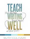 Teach Writing Well: How to Assess W