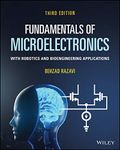 Fundamentals of Microelectronics: With Robotics and Bioengineering Applications