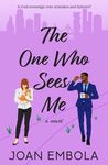 The One Who Sees Me: A Contemporary Christian Workplace Romance: A Christian Workplace Romance: 3 (Sovereign Love)