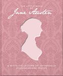 The Little Book of Jane Austen: A Witty Collection of Universally Acknowledged Truths: 4