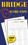 Bridge Score Sheets - 100 Sheets of Small Size Score Pads for Contract Bridge - 5 x 8 Inch: Bridge Score Pads and Tally Sheets | Convenient Notepads for Keeping Track of Scores in Bridge Card Games