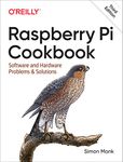 Raspberry Pi Cookbook: Software and Hardware Problems and Solutions